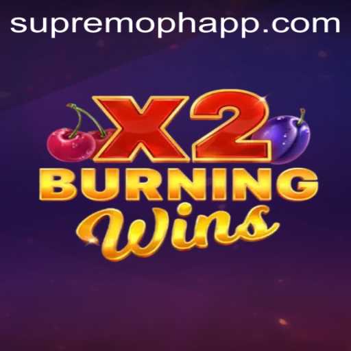 Exploration of BurningWinsX2: A Deep Dive into SUPREMOPH's Gaming World