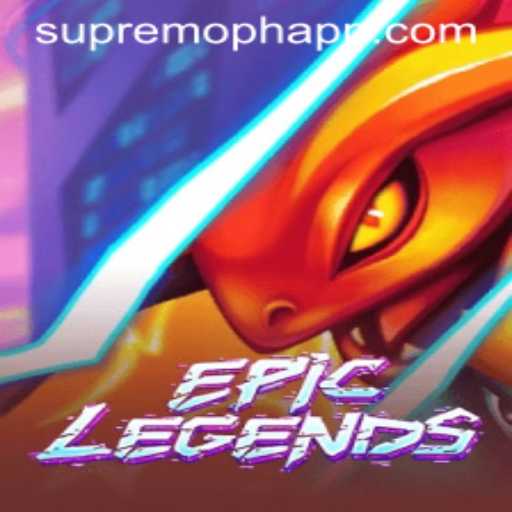 Dominating the Arena: An In-Depth Look at EpicLegends and the Rise of SUPREMOPH