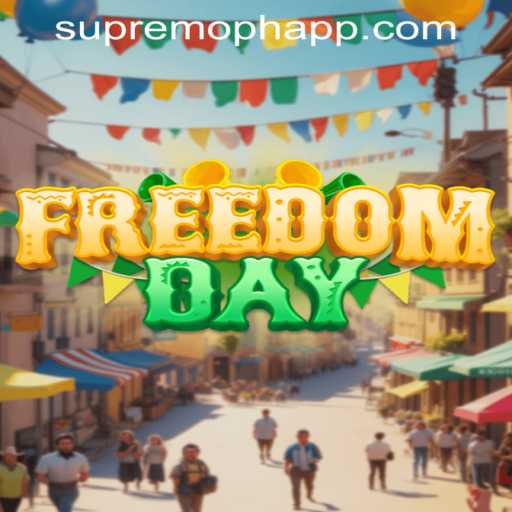 Unveiling FreedomDay: A Revolutionary Gaming Experience with SUPREMOPH